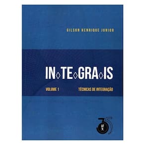 Integrais Vol. 1 Técnicas De Integração