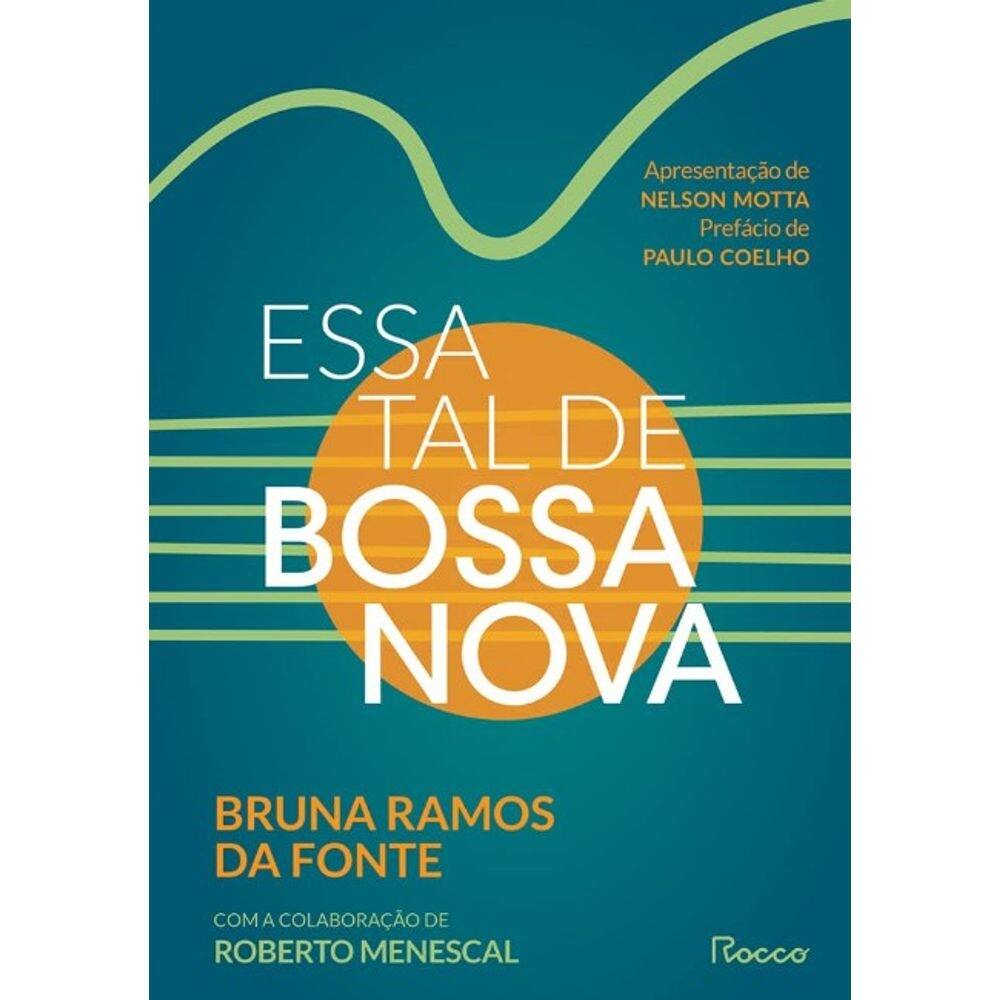 Essa Tal de Bossa Nova