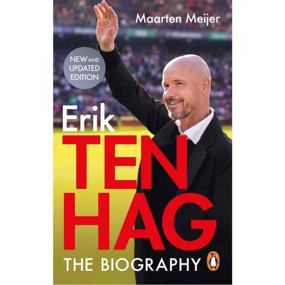 Ten Hag - The Biography