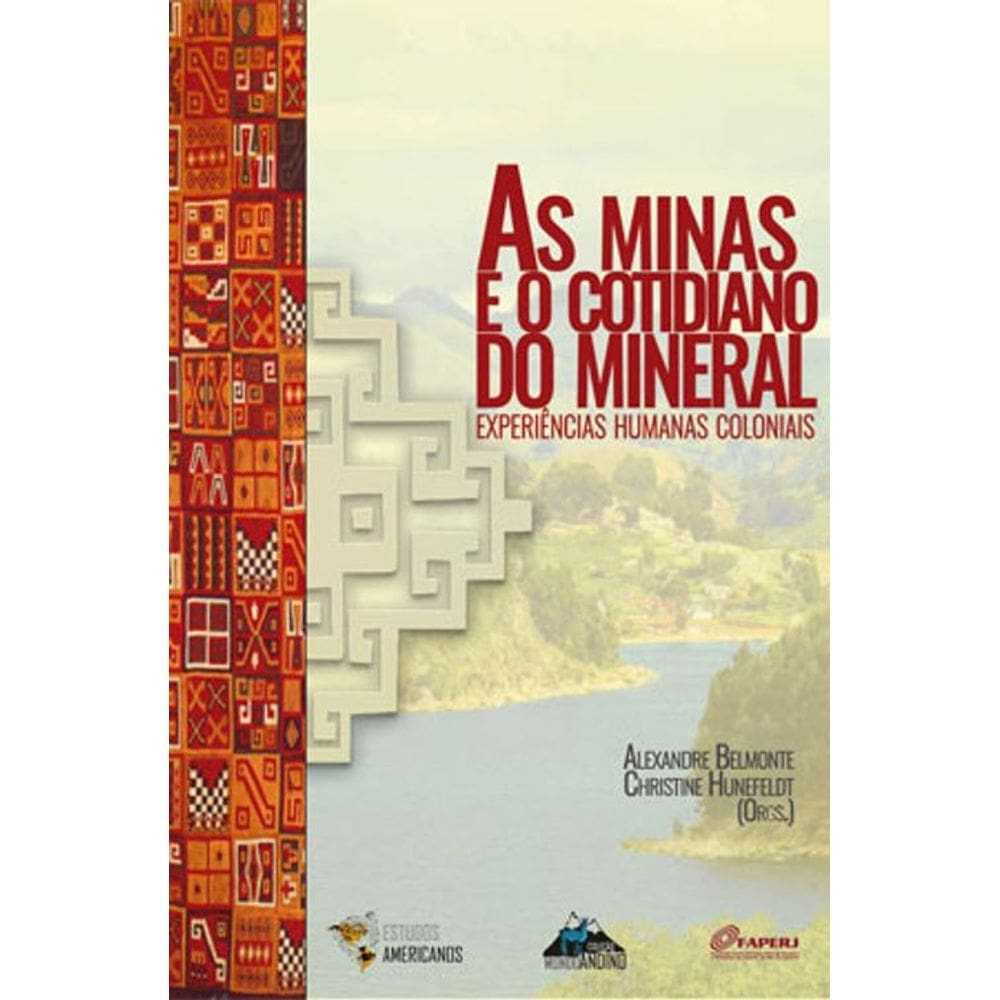 Livro as minas e o cotidiano do mineral