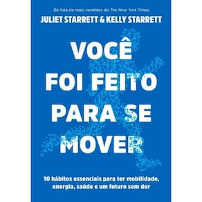 Você Foi Feito Para Se Mover 10 Hábitos Esse. Para Ter Mobi.