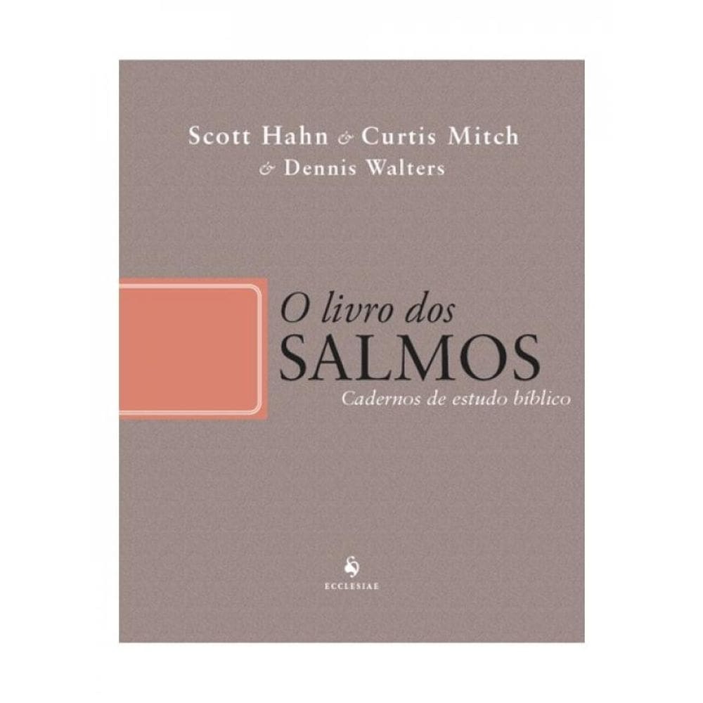O Livro Dos Salmos - Cadernos De Estudo Bíblico