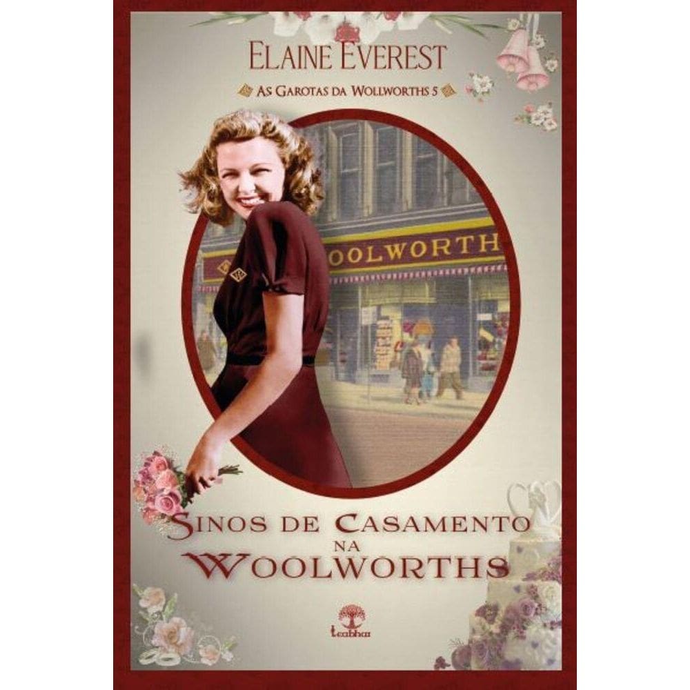 Sinos de Casamento na Woolworths (As Garotas da Woolworths Livro 5)