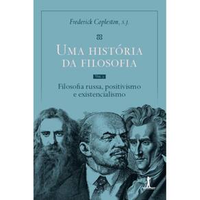 Uma história da filosofia - Vol. V - Filosofia russa, positi