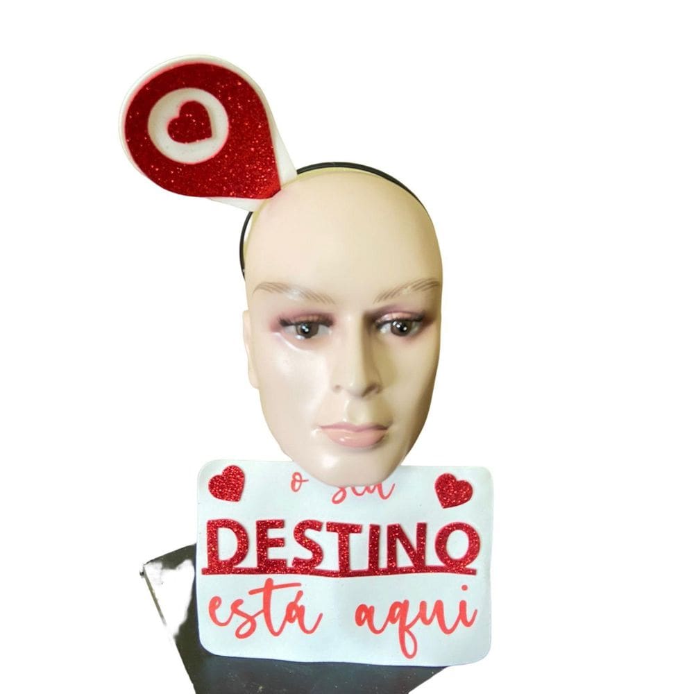 Kit Carnaval Plaquinha E Tiara Frase Seu Destino Está Aqui