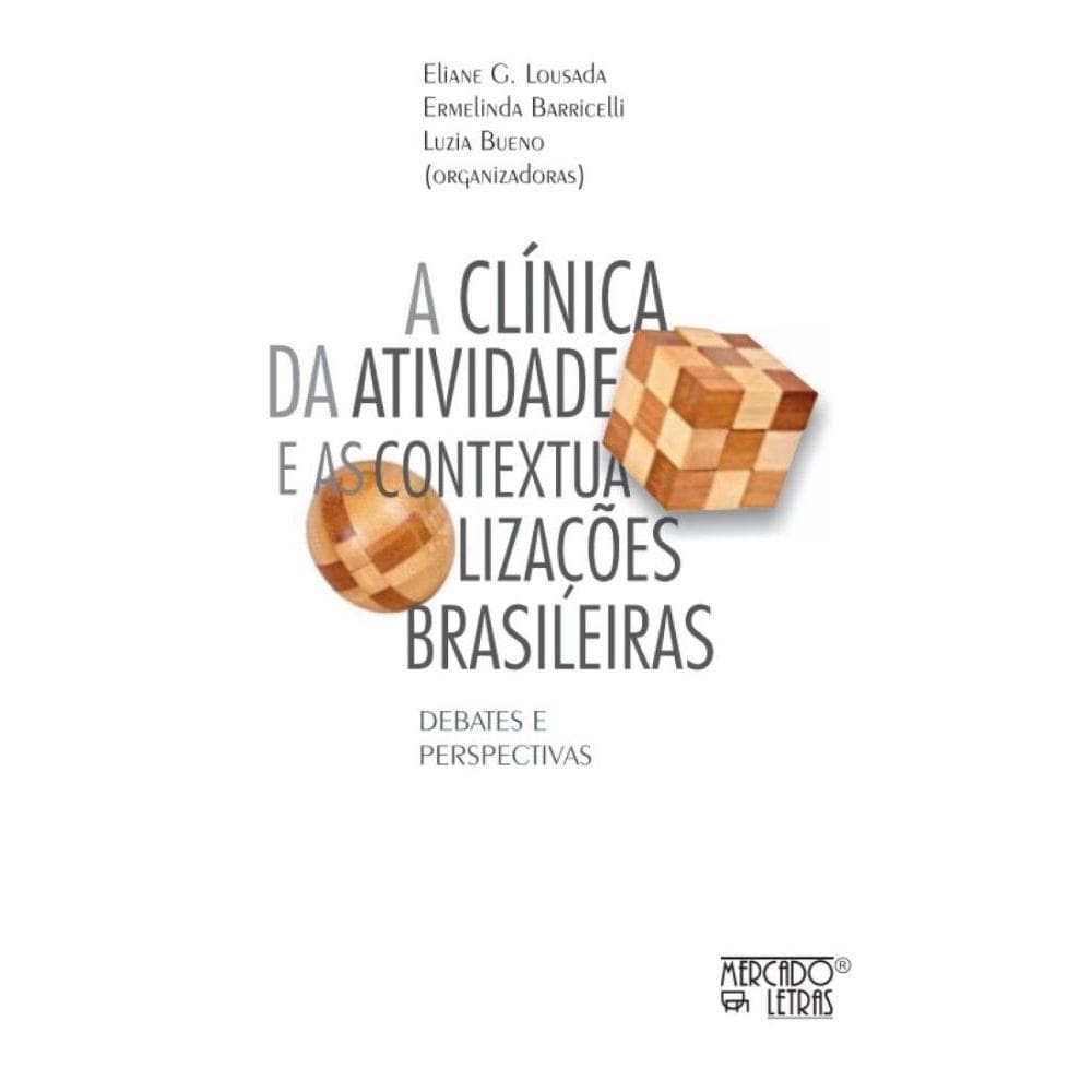 A Clínica da atividade e as contextualizações brasileiras