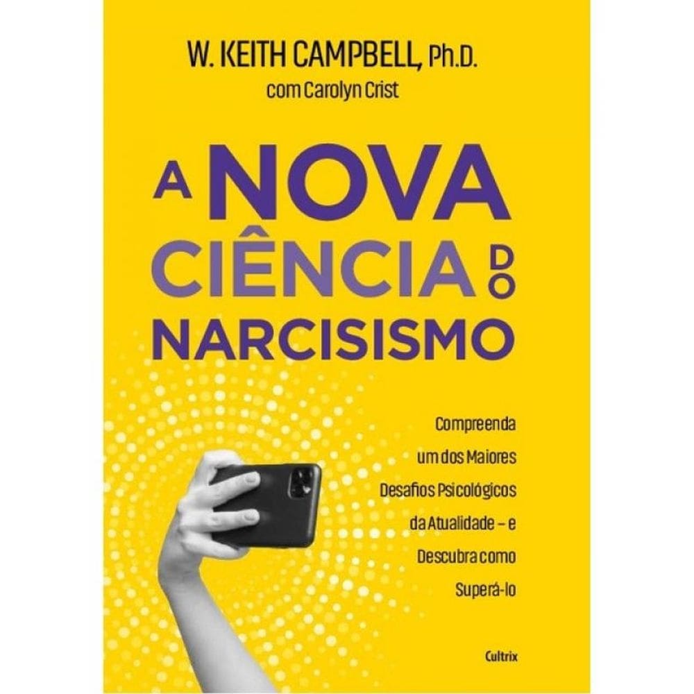 A Nova Ciência Do Narcisismo