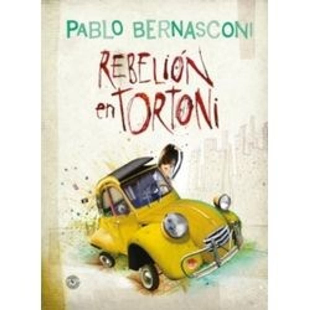 Rebelion En Tortoni (Tapa Dura)