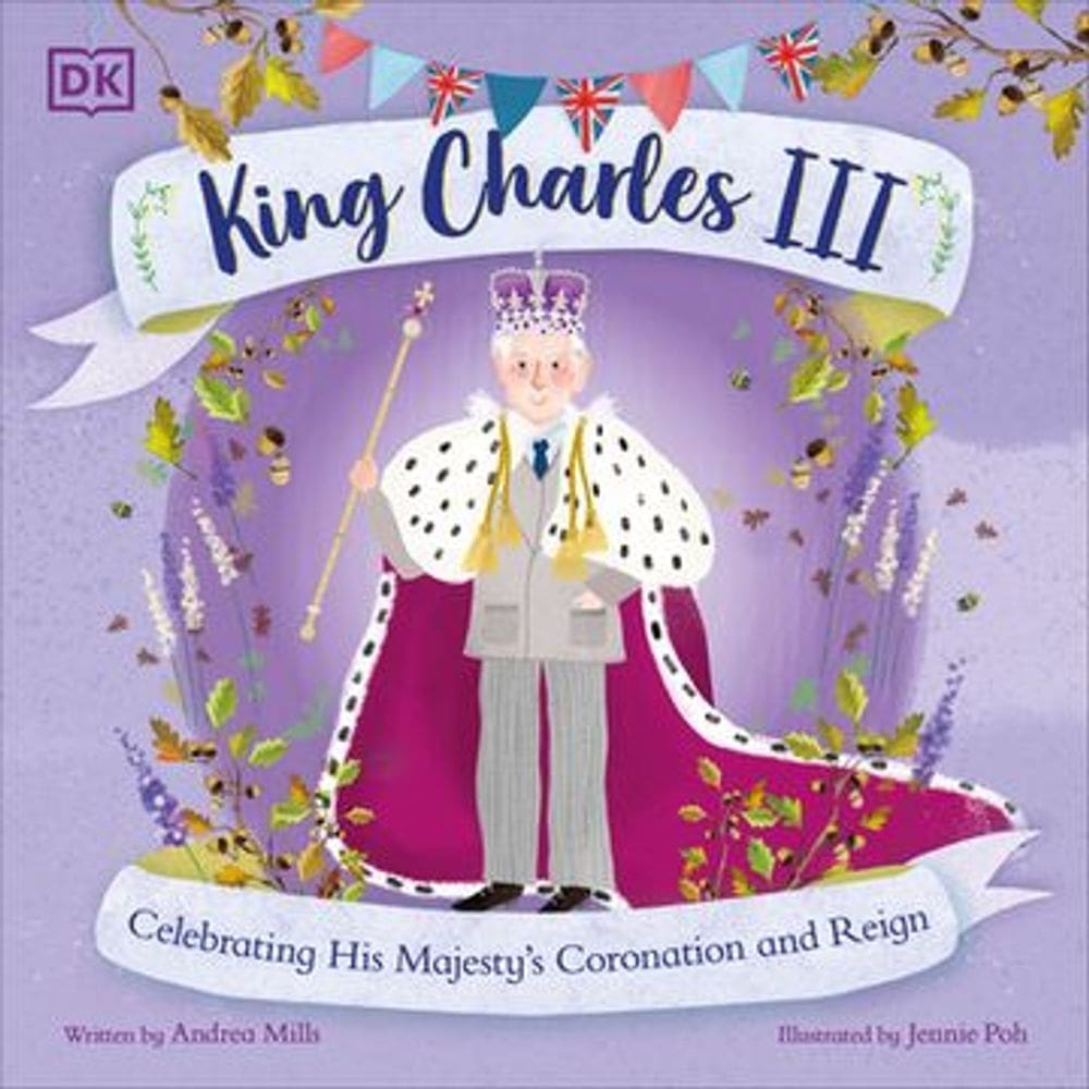 King Charles Iii: Celebrating his Majesty s Coronation and Reign (libro en Inglés)