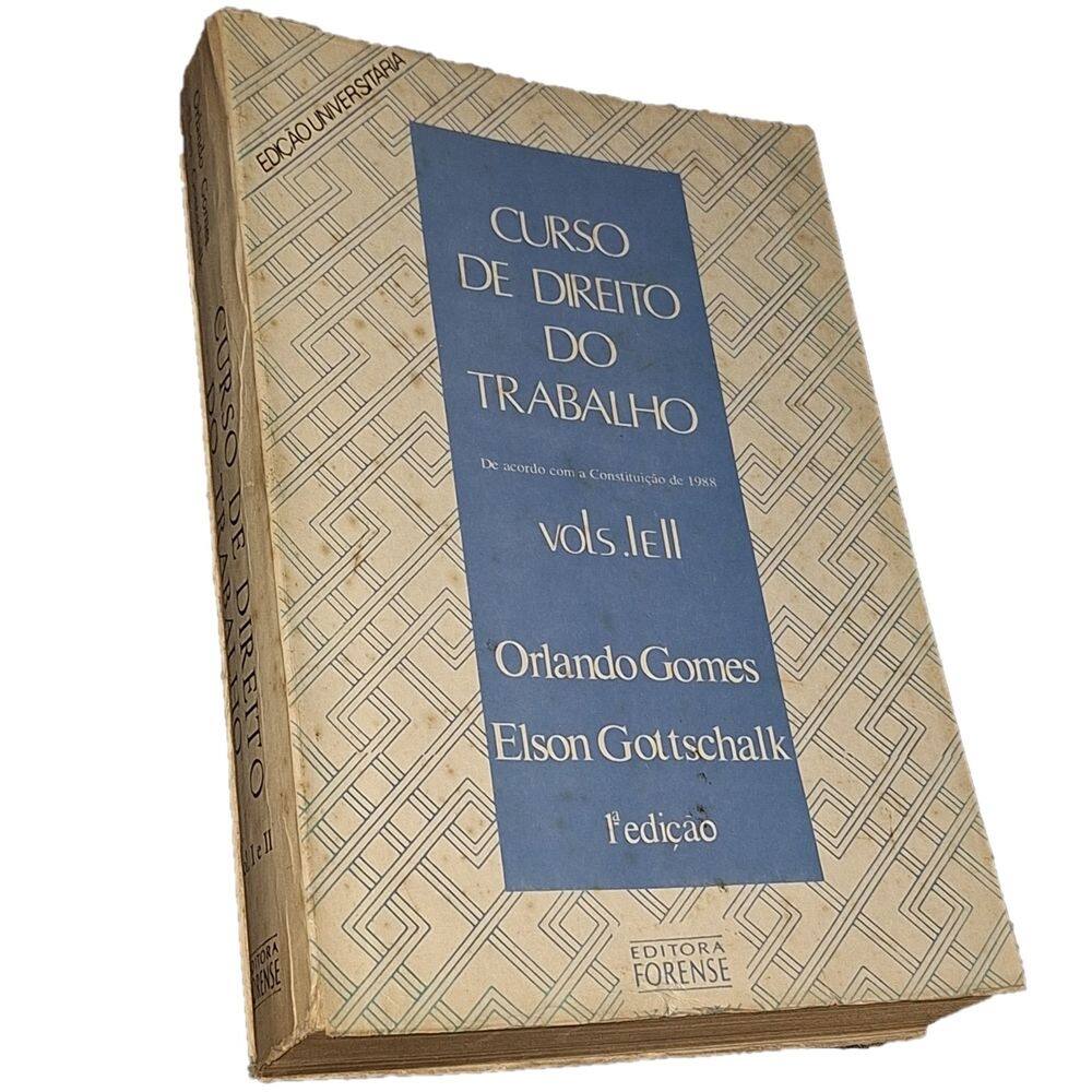 Curso de Direito do Trabalho, Gomes e Gottschalk,1ª ed. 1991