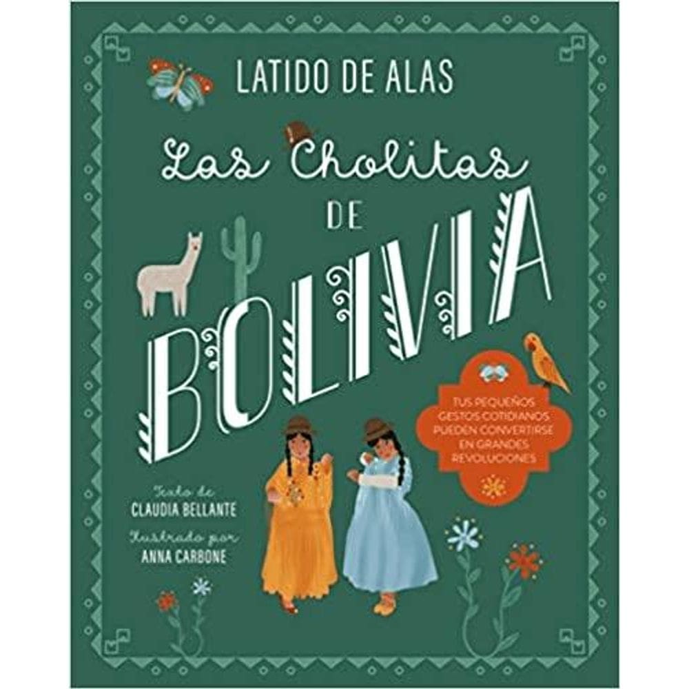 Las Cholitas De Bolivia