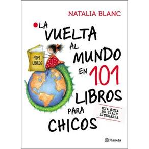 Vuelta Al Mundo Em 101 Libros La