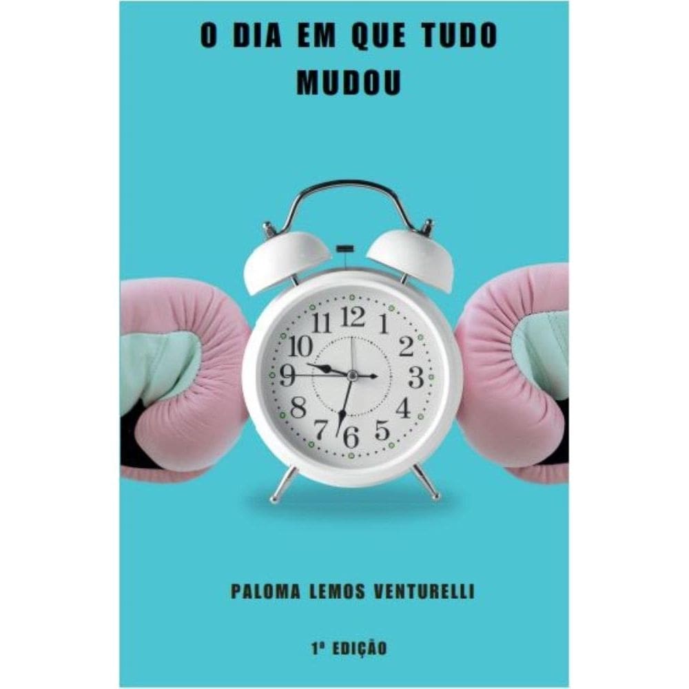 O dia em que tudo mudou