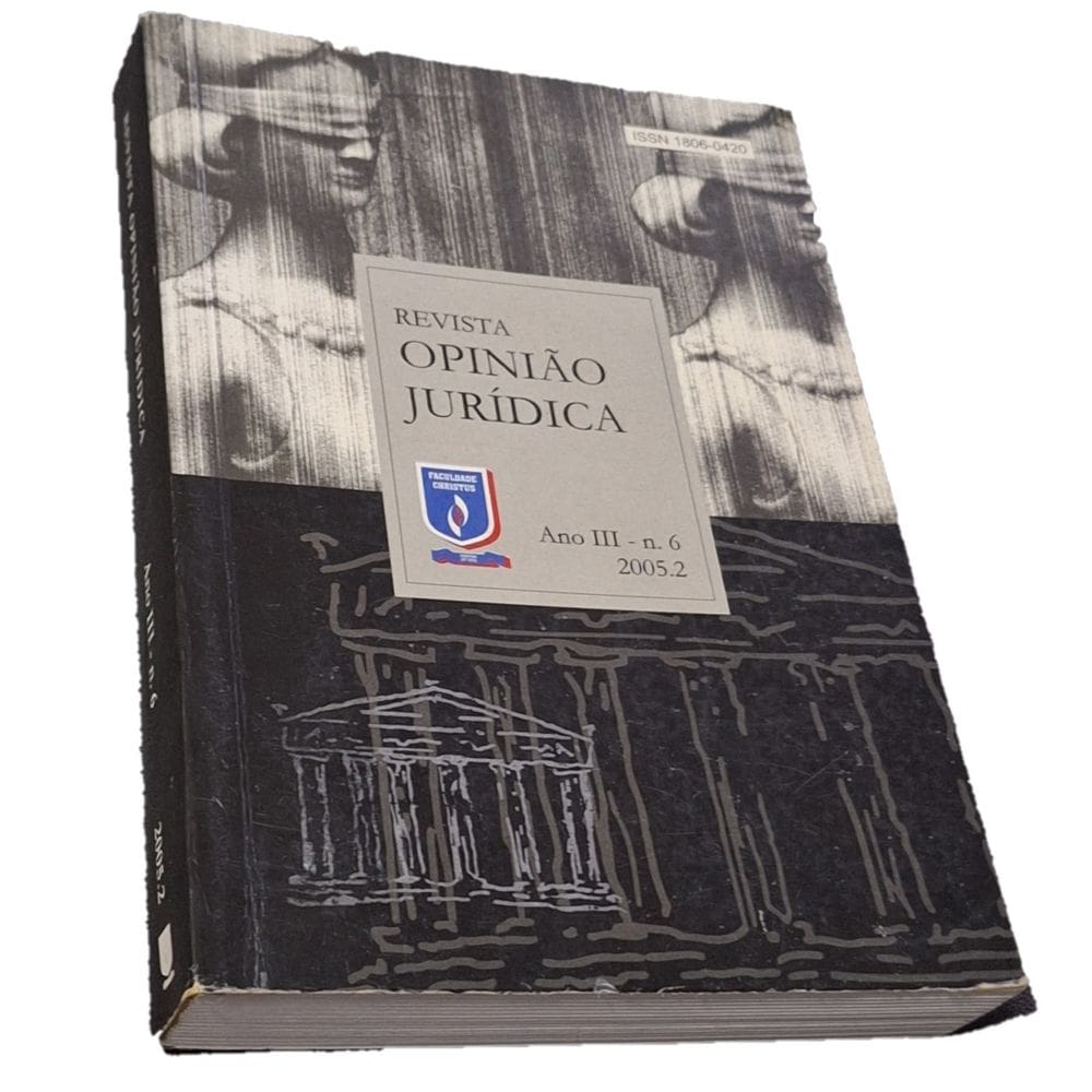 Revista Opinião Jurídica Ano III, nº 6, Fac. Christus, 2005