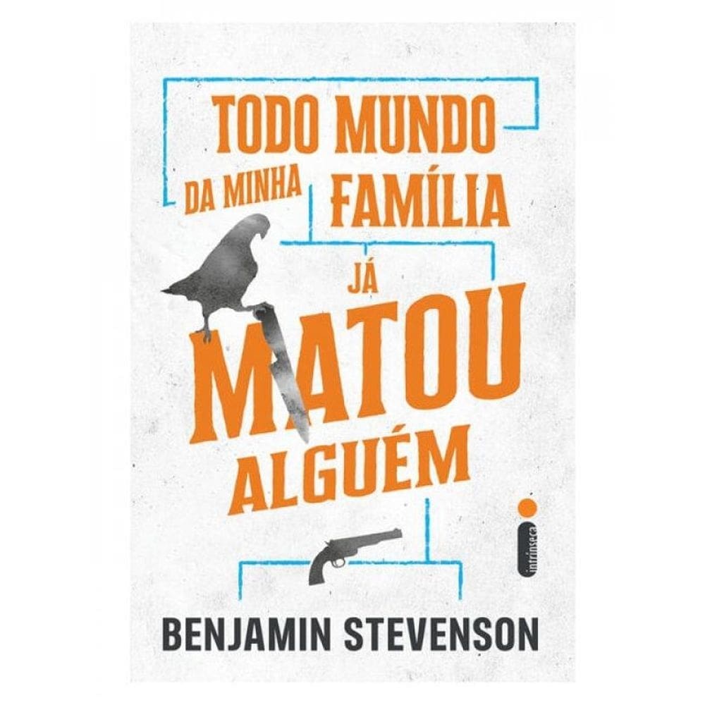 Todo Mundo Da Minha Família Já Matou Alguém