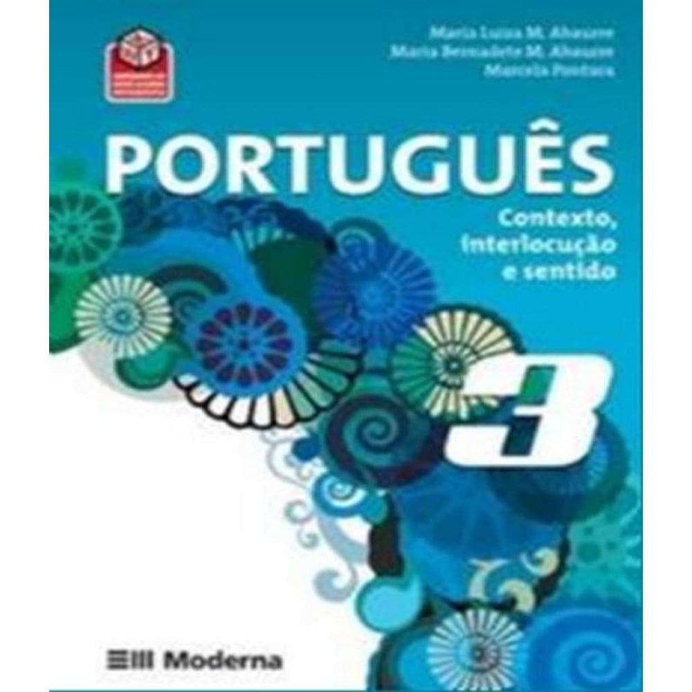 Livro Portugues: Contexto, Interlocucao E Sentido 3