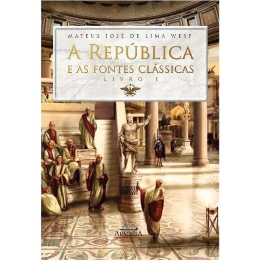 A Repu?blica e as fontes cla?ssicas: Livro I