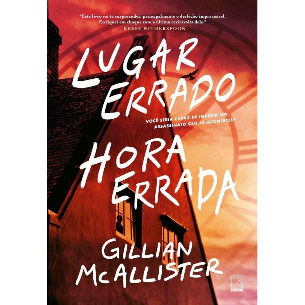 Lugar Errado, Hora Errada
