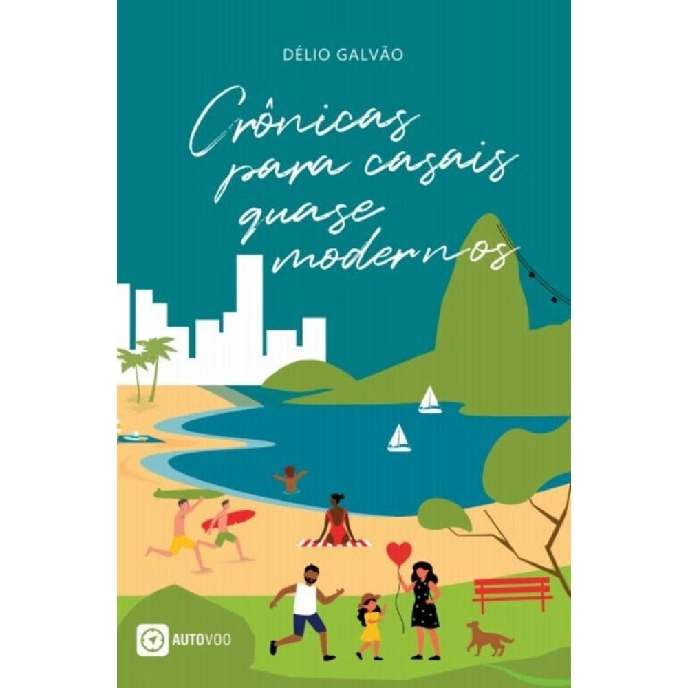 Crônicas para casais quase modernos
