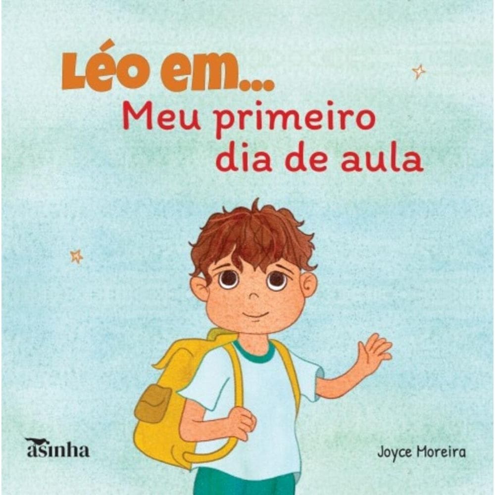 Léo em... Meu primeiro dia de aula