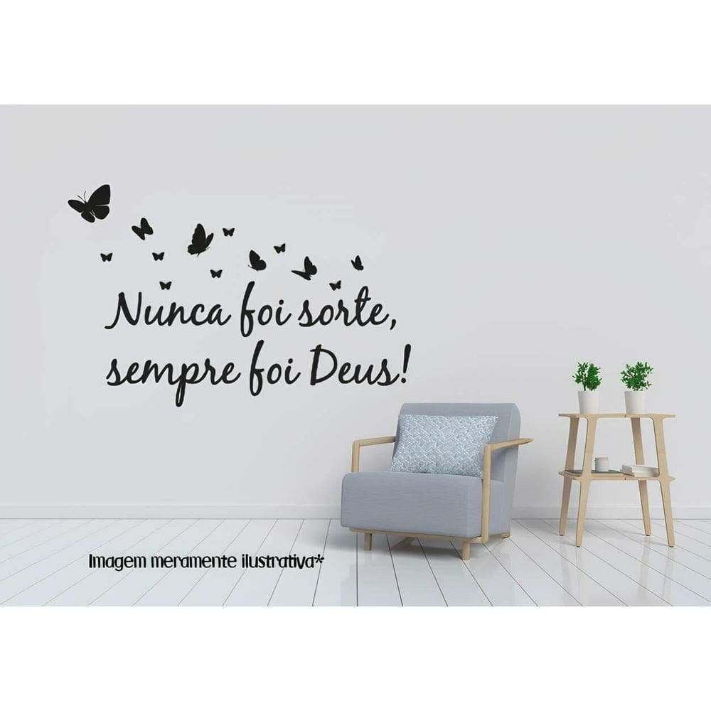 Adesivo De Parede Nunca Foi Sorte