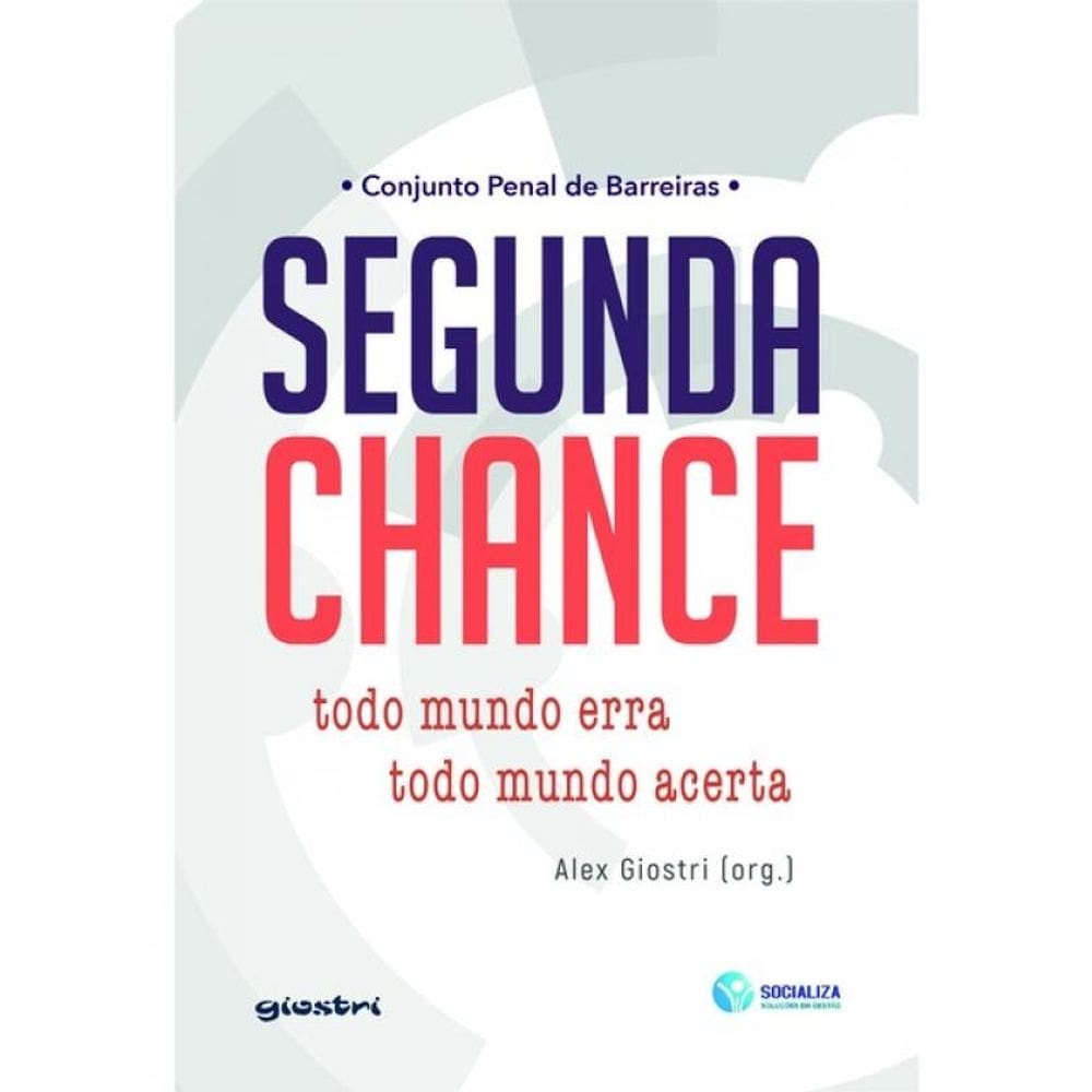 Segunda Chance - Todo Mundo Erra, Todo Mundo Acerta