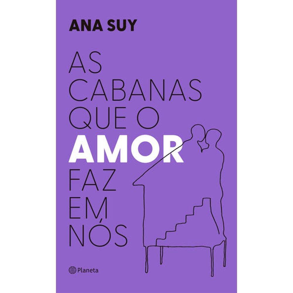As Cabanas Que o Amor Faz em nos