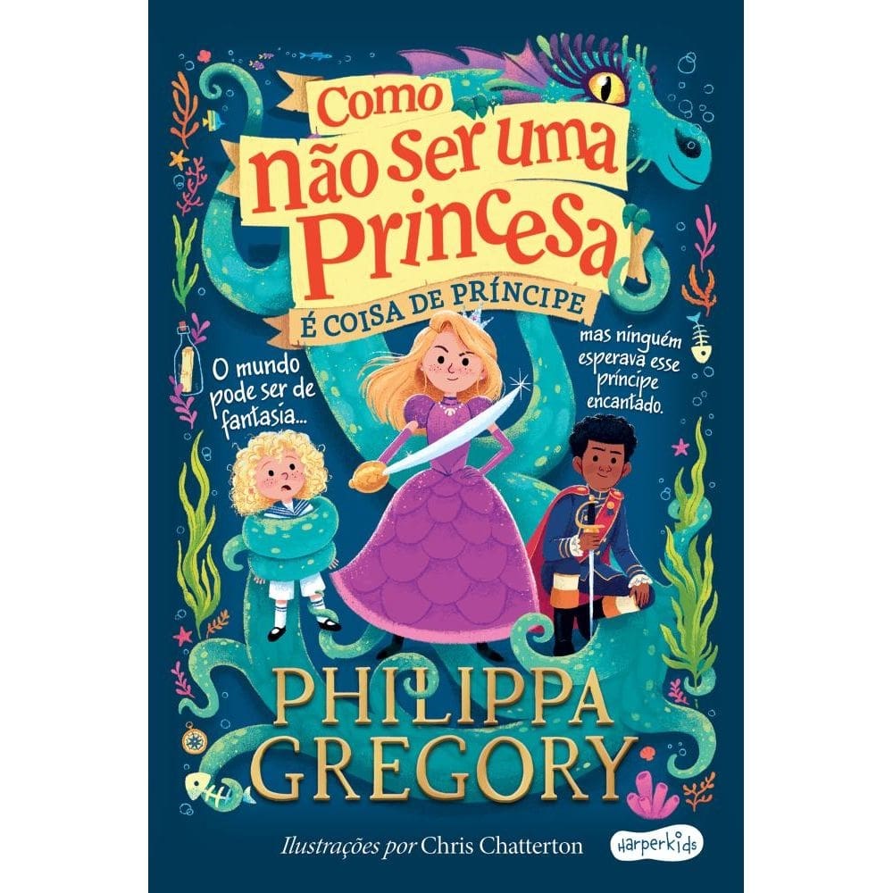 Como não ser uma princesa: é coisa de príncipe (1706)