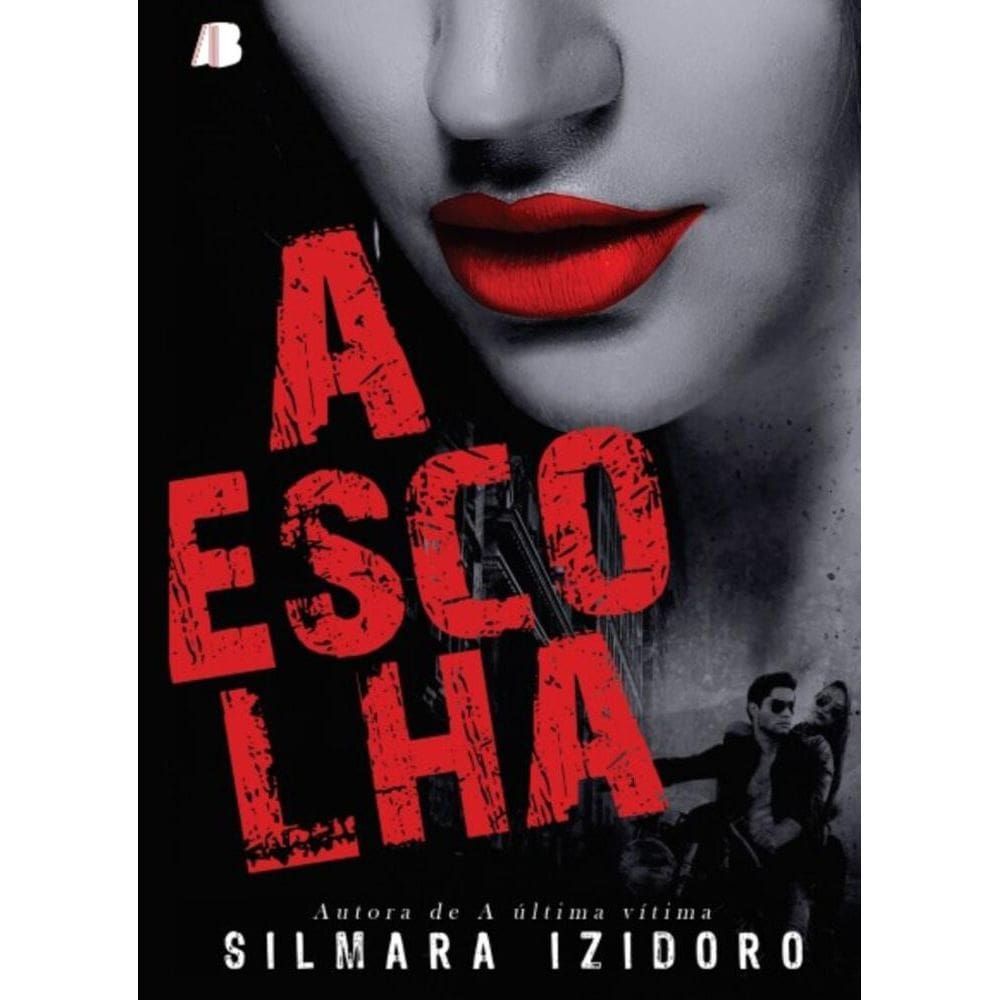 A escolha