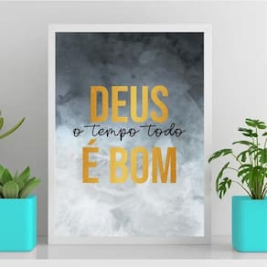 Quadro Deus O Tempo Todo É Bom 24X18Cm Branca
