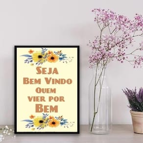 Quadro Bem Vindo Quem Vier Por Bem 33X24Cm Preta