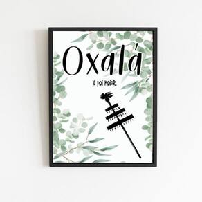 Quadro Oxalá É Pai Maior 33X24Cm Preta
