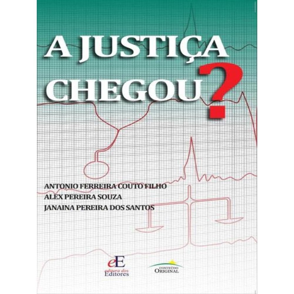 A Justiça Chegou?