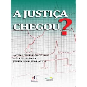 A Justiça Chegou?