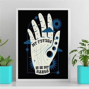Quadro My Future Is In My Hands 33X24Cm Branca