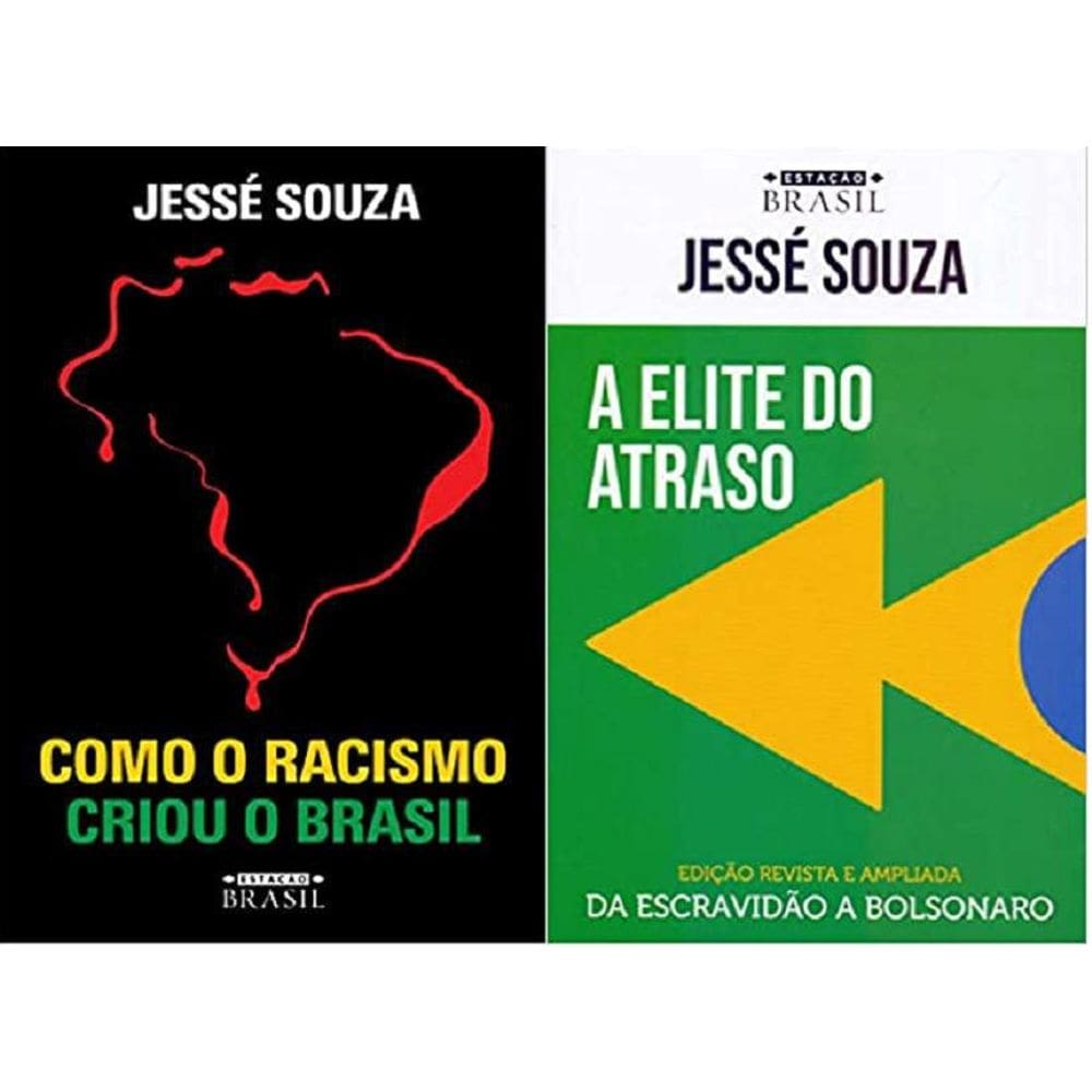 Kit 2 livro jesse de souza como criou brasil + elite