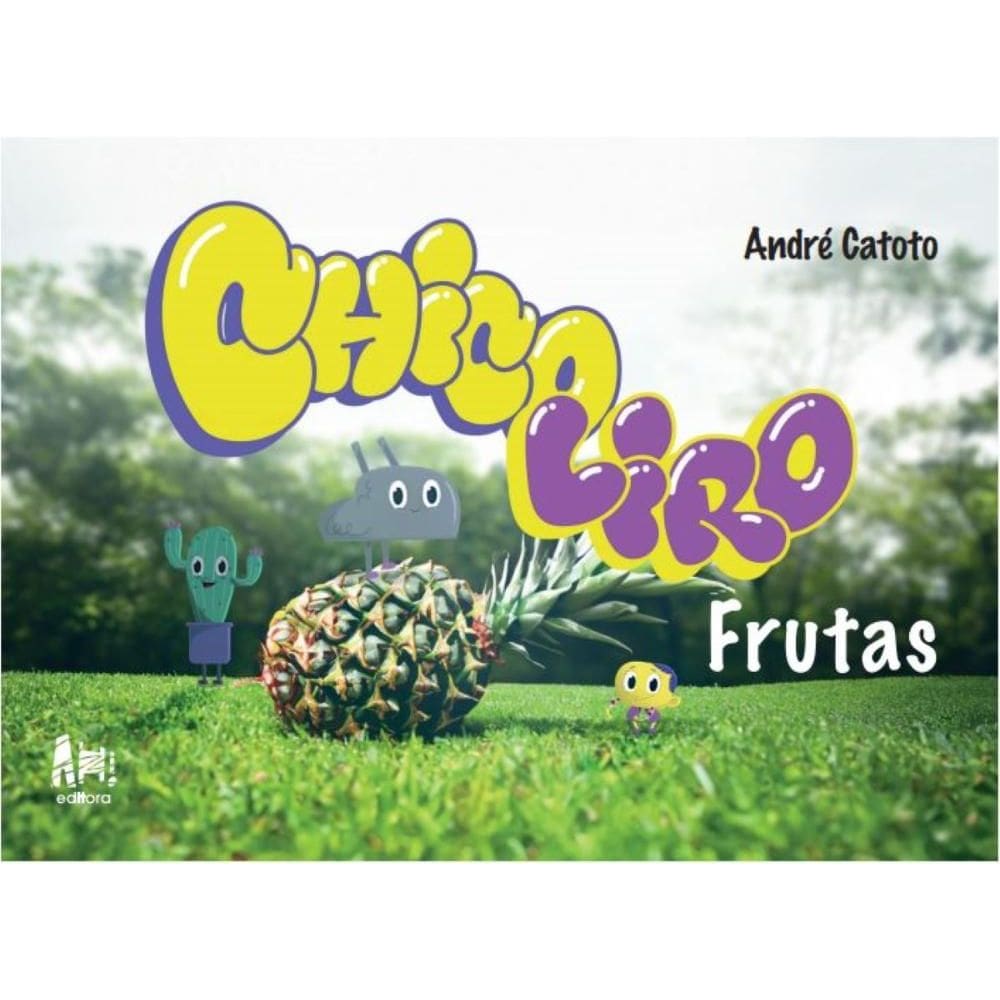 Chico Liro: Frutas