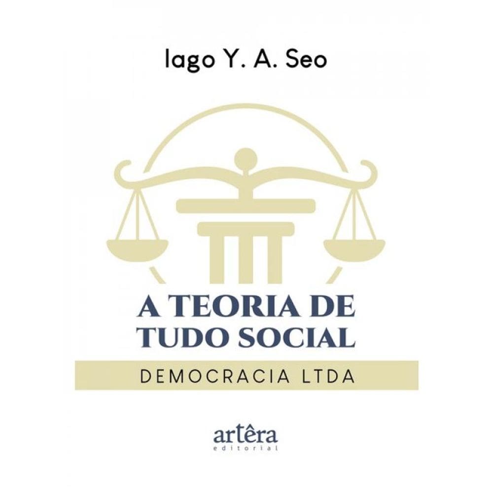 A Teoria De Tudo Social