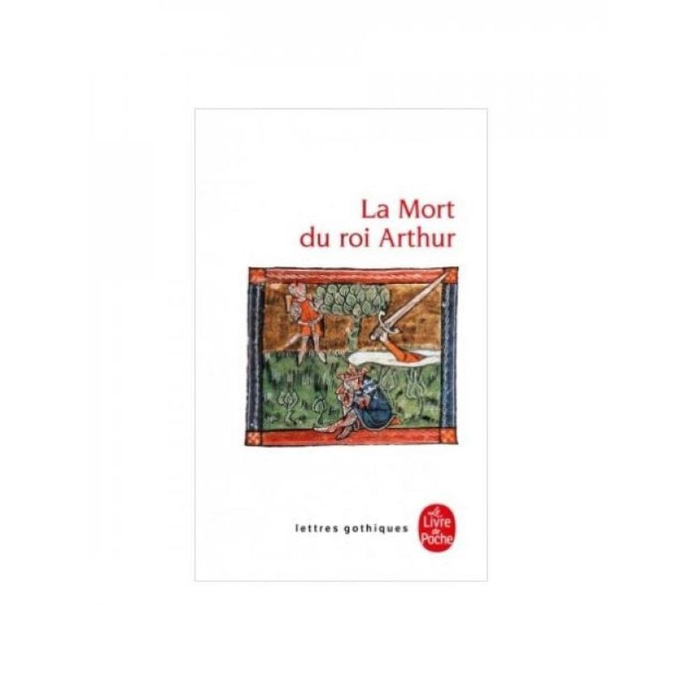 La Mort Du Roi Arthur