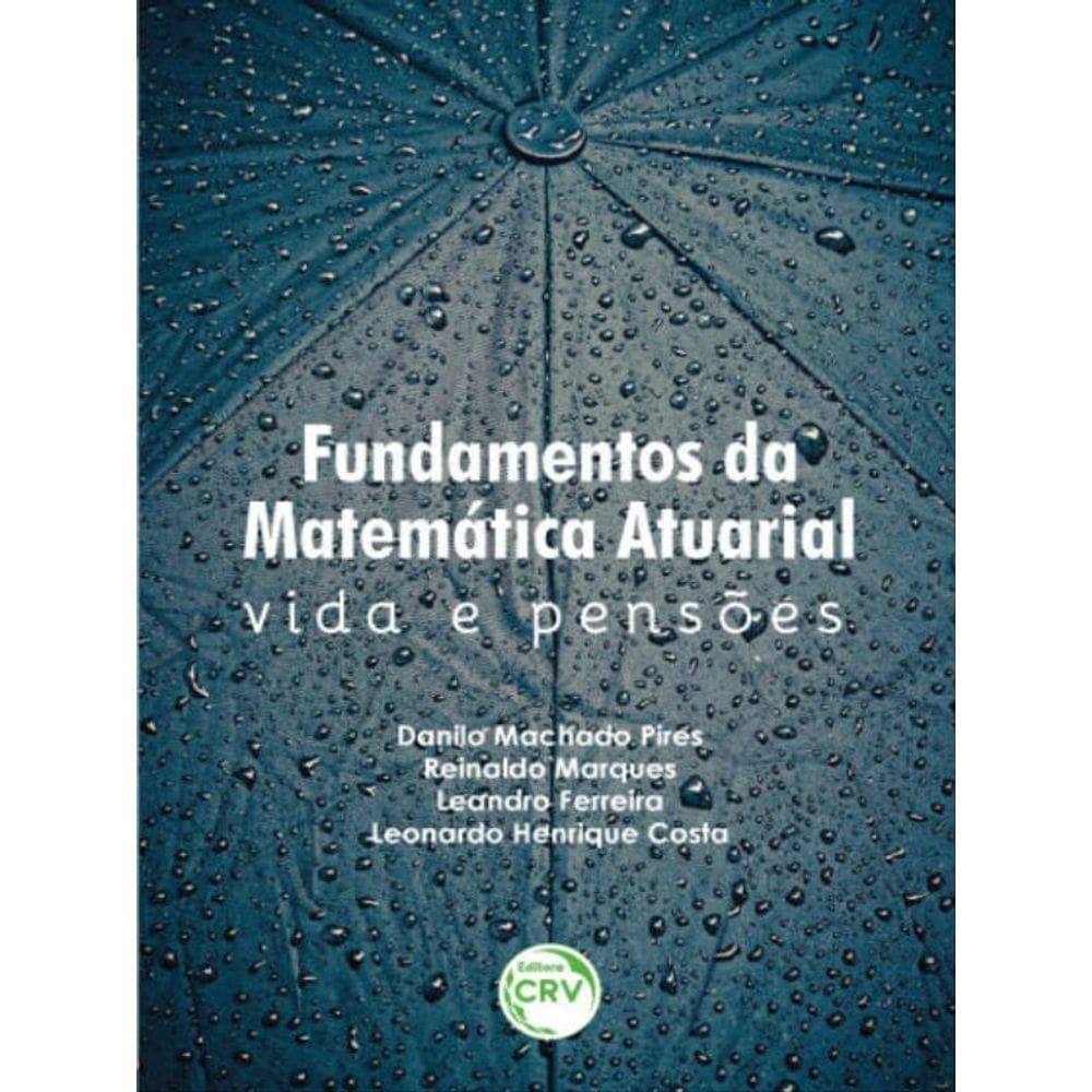 Fundamentos Da Matemática Atuarial