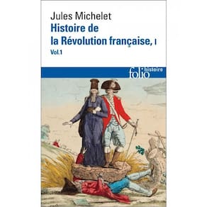 Histoire De La Révolution Française - Tome I - Vol. 1