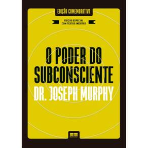 Poder do Subconsciente (edicao Especial Ampliada)