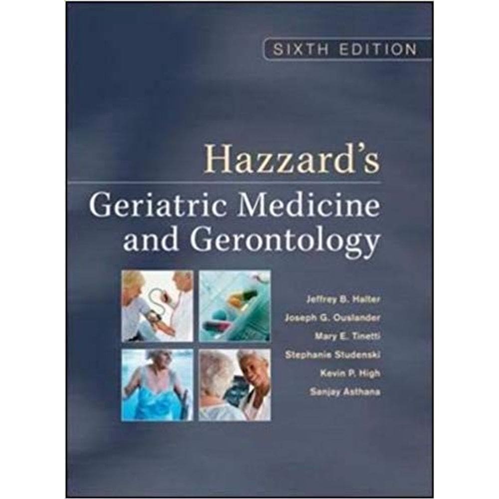 Hazzard`s Geriatric Medicine and Gerontology