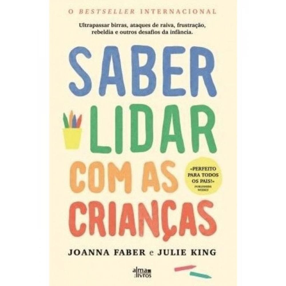 Saber Lidar Com As Crianças