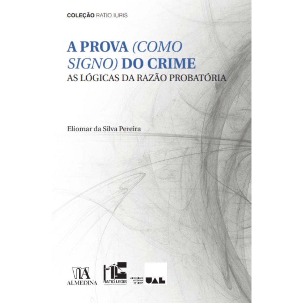 A Prova (como Signo) do Crime
