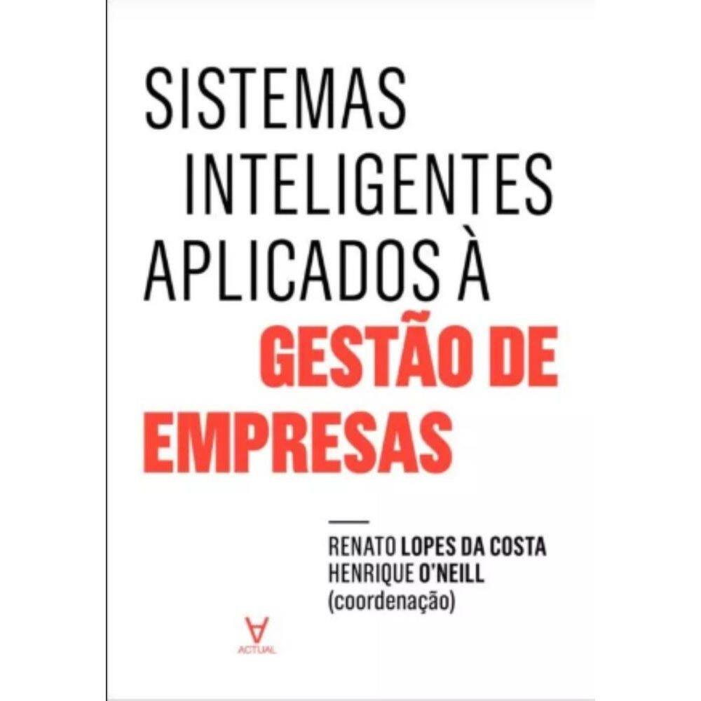 Sistemas Inteligentes Aplicados À Gestão