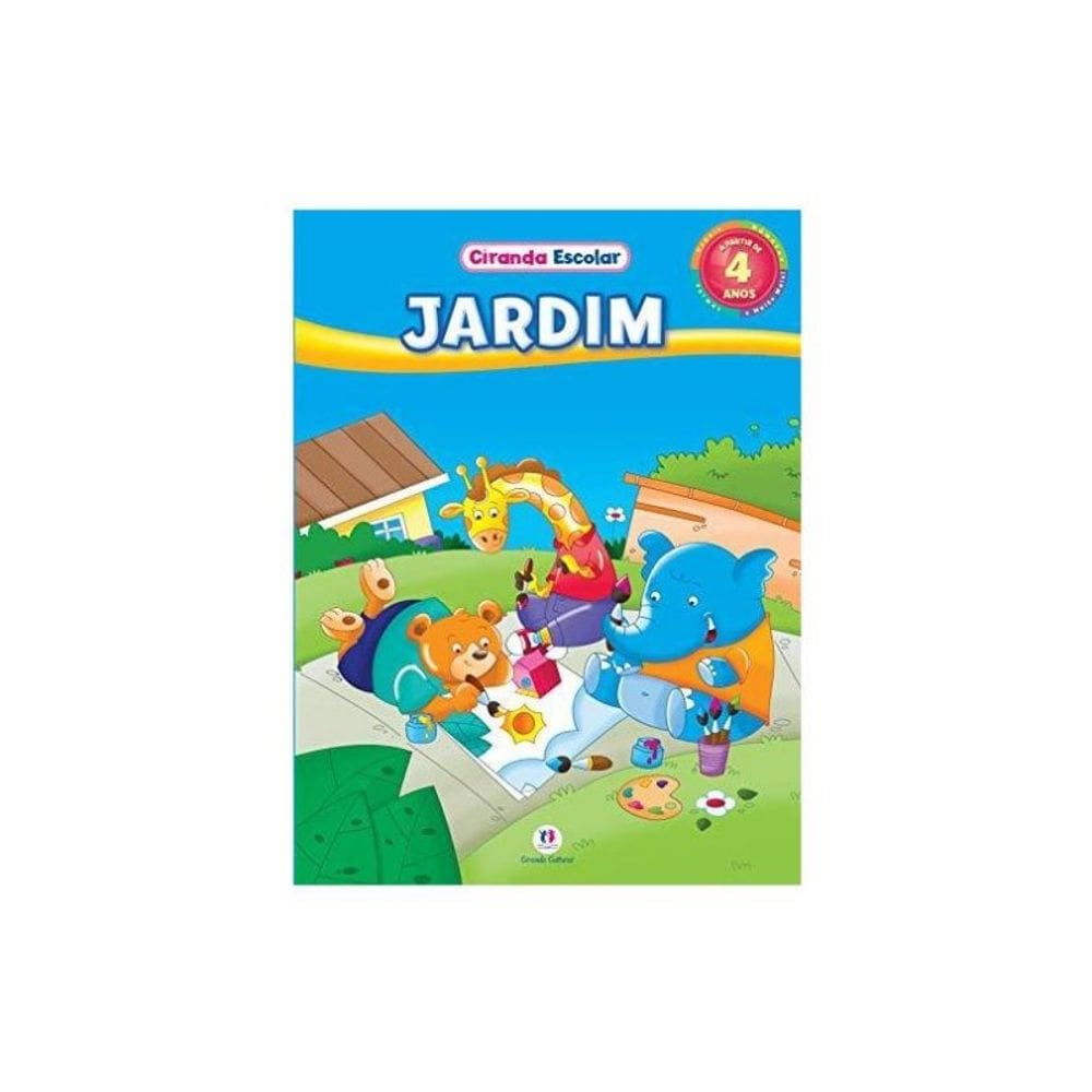 Jardim - Meus Primeiros Contatos Com A Escrita! - Col. Ciranda Escolar