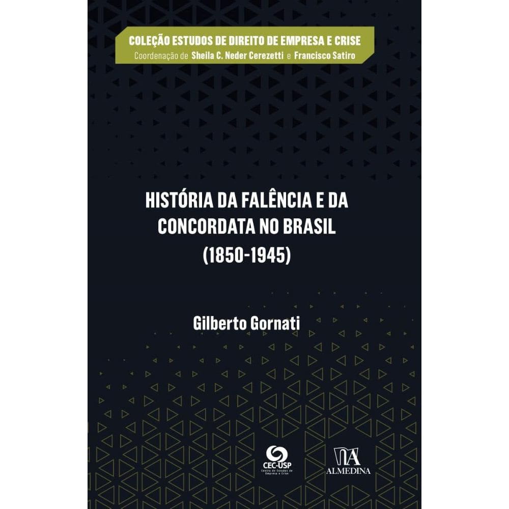 História da Falência e da Concordata no Brasil