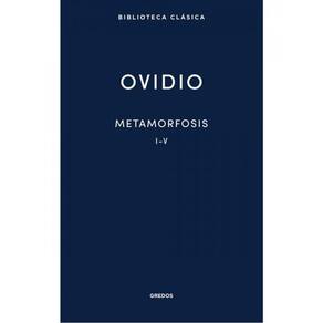 Metamorfosis - Libros I-V