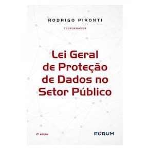 Lei Geral De Proteção De Dados No Setor Público
